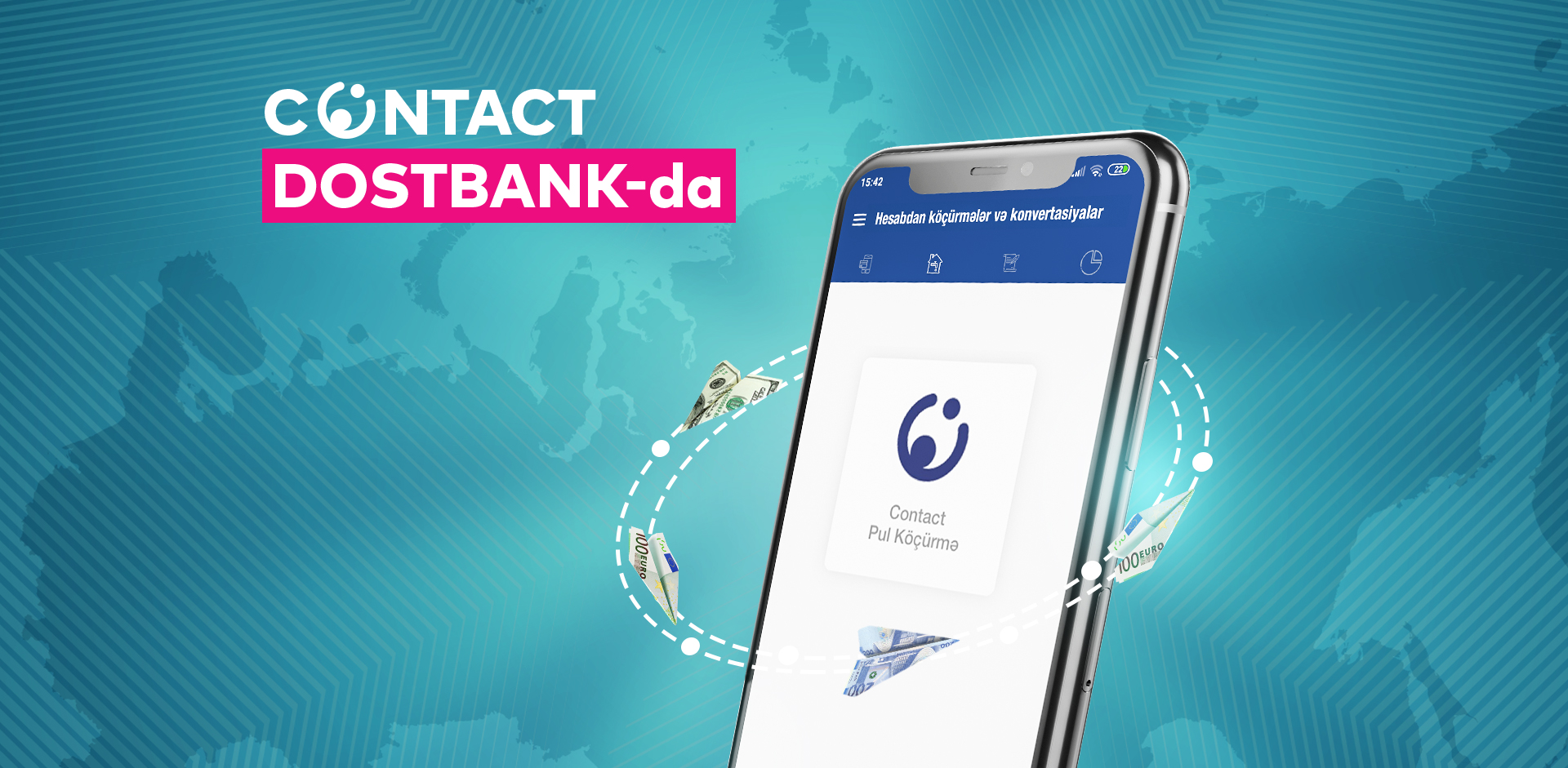 Contact Təcili pul köçürmə sistemi indi DostBank-da!